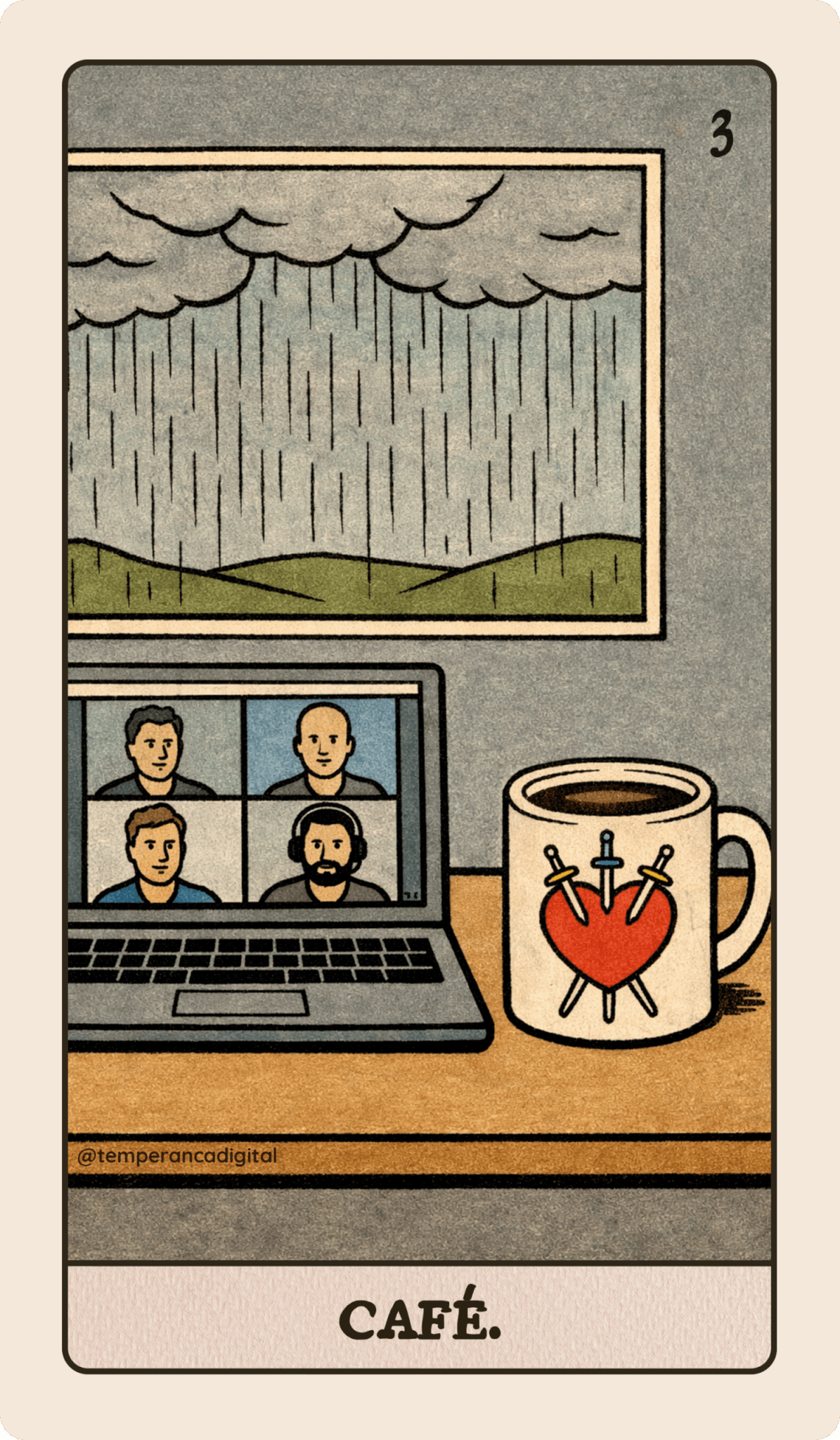 Carta de tarô no estilo Smith-Waite, "Café", mostrando uma xícara de café com o símbolo do três de espadas estampada, ao lado de um notebook aberto numa reunião. Pela janela é possível ver que chove.